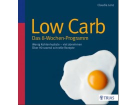 Lower Carb Das 8-Wochen-Programm